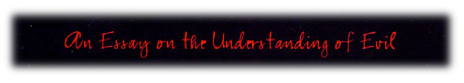 an essay on the understanding of evil